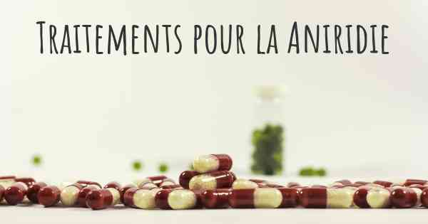 Traitements pour la Aniridie