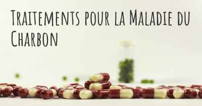 Traitements pour la Maladie du Charbon