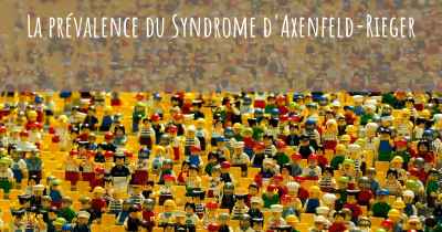 La prévalence du Syndrome d'Axenfeld-Rieger