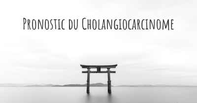 Pronostic du Cholangiocarcinome