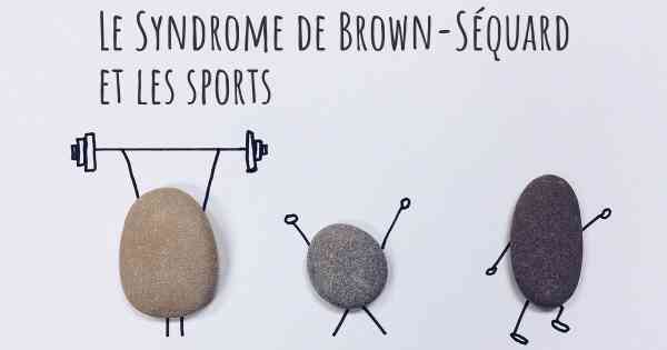 Le Syndrome de Brown-Séquard et les sports