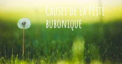 Causes de la Peste bubonique