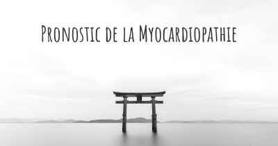 Pronostic de la Myocardiopathie