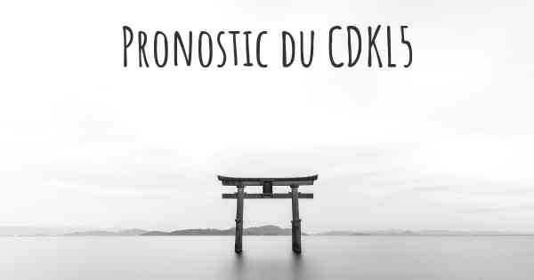 Pronostic du CDKL5