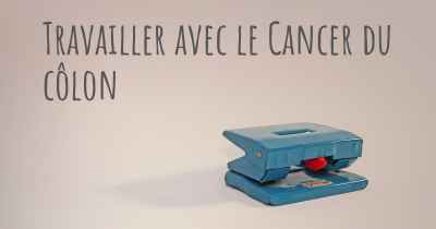 Travailler avec le Cancer du côlon