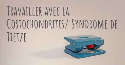 Travailler avec la Costochondritis/ Syndrome de Tietze