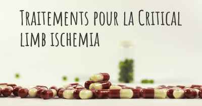 Traitements pour la Critical limb ischemia