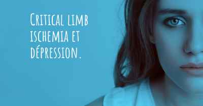 Critical limb ischemia et dépression. 