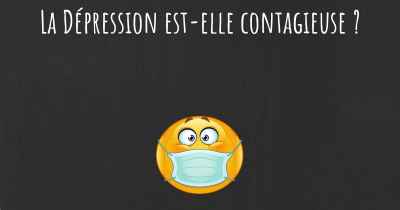 La Dépression est-elle contagieuse ?