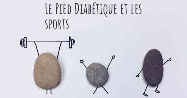 Le Pied Diabétique et les sports