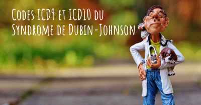 Codes ICD9 et ICD10 du Syndrome de Dubin-Johnson