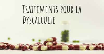 Traitements pour la Dyscalculie