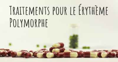 Traitements pour le Érythème Polymorphe