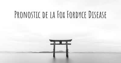 Pronostic de la Fox Fordyce Disease