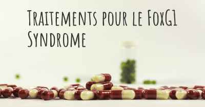 Traitements pour le FoxG1 Syndrome