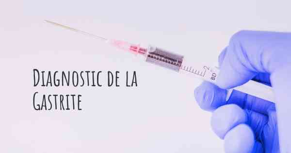 Diagnostic de la Gastrite