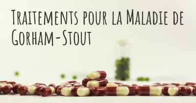 Traitements pour la Maladie de Gorham-Stout