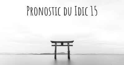 Pronostic du Idic 15