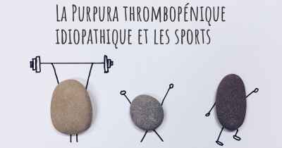 La Purpura thrombopénique idiopathique et les sports