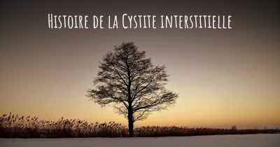 Histoire de la Cystite interstitielle