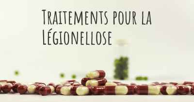 Traitements pour la Légionellose