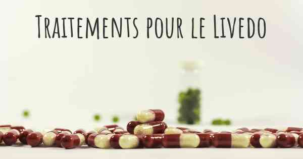 Traitements pour le Livedo