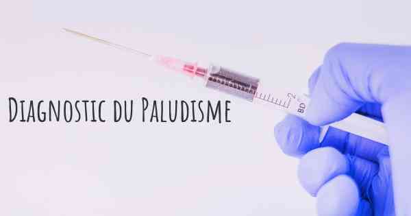 Diagnostic du Paludisme