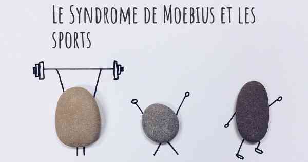 Le Syndrome de Moebius et les sports