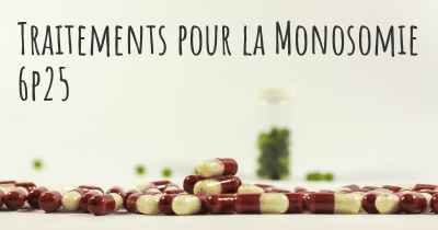 Traitements pour la Monosomie 6p25