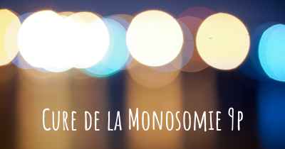 Cure de la Monosomie 9p