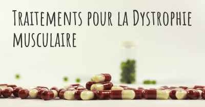 Traitements pour la Dystrophie musculaire