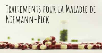 Traitements pour la Maladie de Niemann-Pick