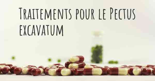 Traitements pour le Pectus excavatum