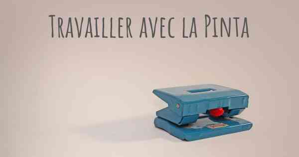 Travailler avec la Pinta