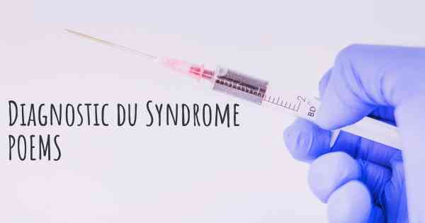 Diagnostic du Syndrome POEMS