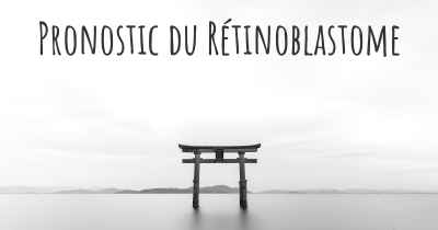 Pronostic du Rétinoblastome