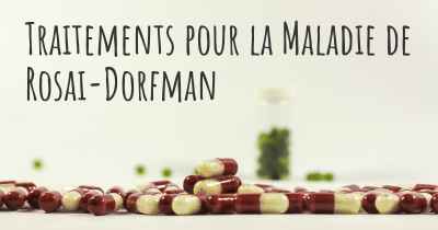 Traitements pour la Maladie de Rosai-Dorfman