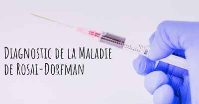 Diagnostic de la Maladie de Rosai-Dorfman