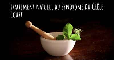 Traitement naturel du Syndrome Du Grêle Court