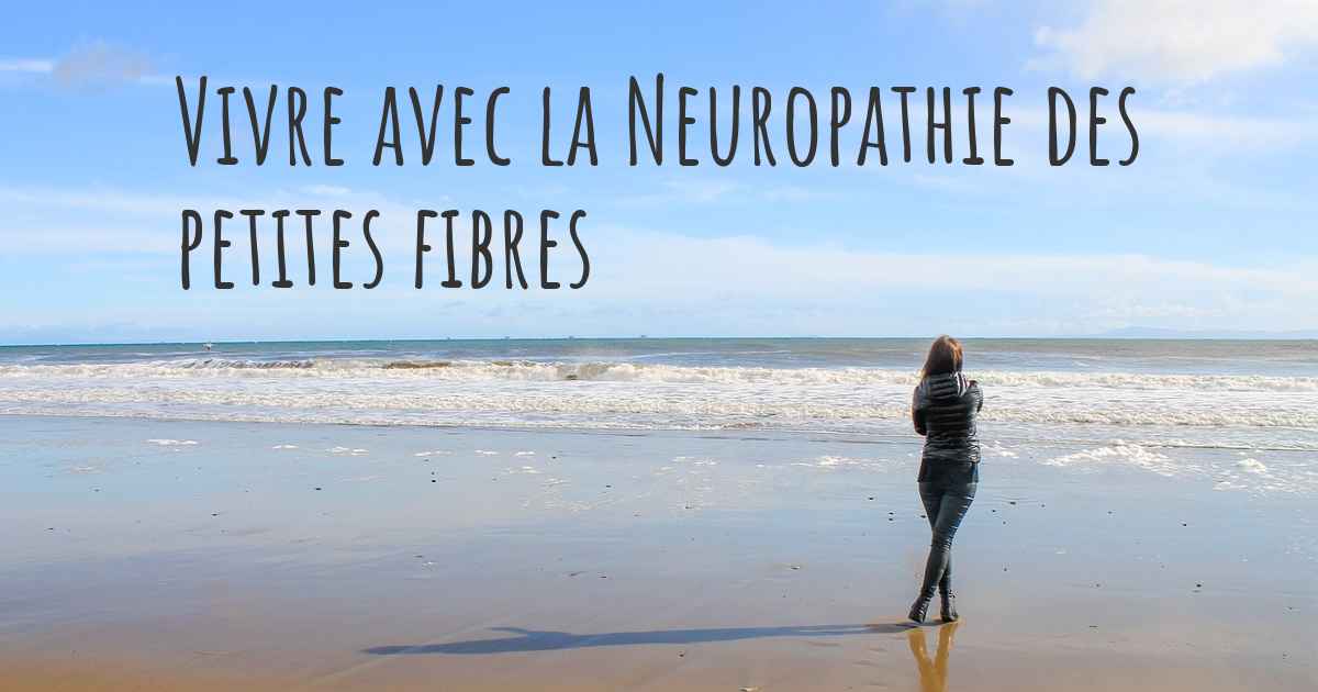 Comment vivre avec la Neuropathie des