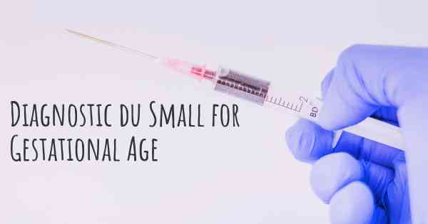 Diagnostic du Small for Gestational Age