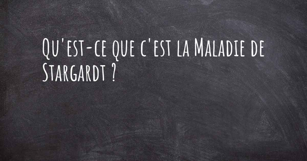 Qu'estce que c'est la Maladie de Stargardt — free download