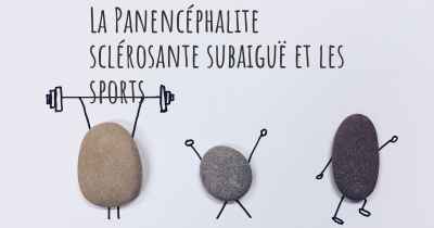 La Panencéphalite sclérosante subaiguë et les sports