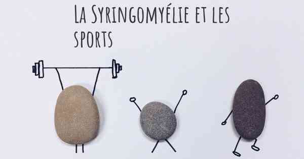 La Syringomyélie et les sports