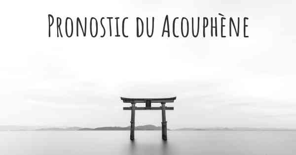 Pronostic du Acouphène