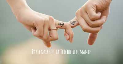 Partenaire et la Trichotillomanie