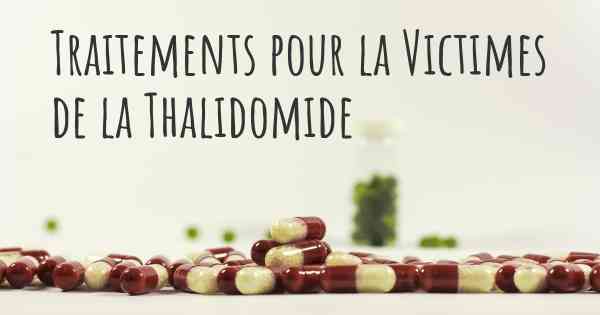 Traitements pour la Victimes de la Thalidomide