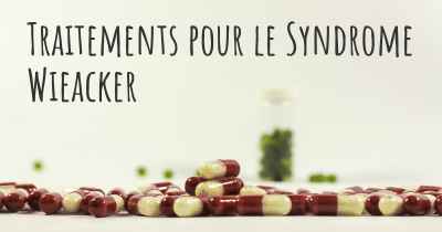 Traitements pour le Syndrome Wieacker