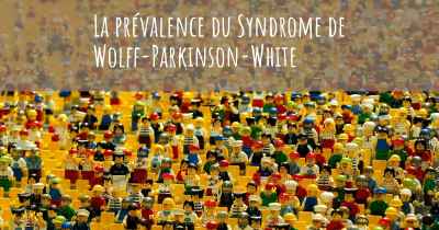 La prévalence du Syndrome de Wolff-Parkinson-White