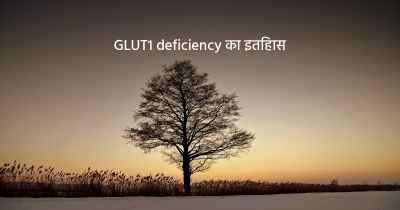 GLUT1 deficiency का इतिहास